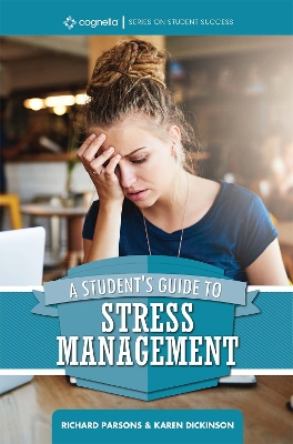 A Student’s Guide to Stress Management book