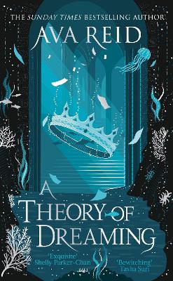 A Theory of Dreaming by Ava Reid