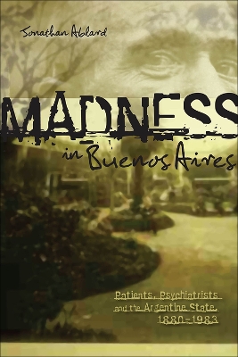 Madness in Buenos Aires by Jonathan Ablard