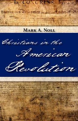 Christians in the American Revolution book