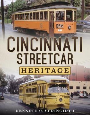 Cincinnati Streetcar Heritage book