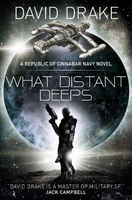 What Distant Deeps (The Republic of Cinnabar Navy series #8) book