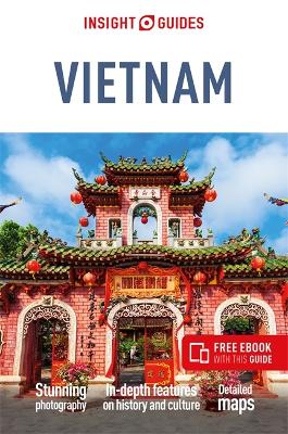 Insight Guides Vietnam: Travel Guide with eBook book