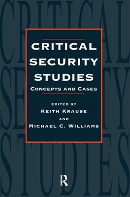 Critical Security Studies by Keith Krause