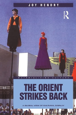The Orient Strikes Back by Joy Hendry