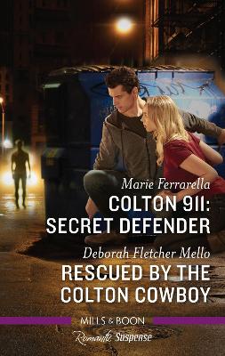 Colton 911: Secret Defender/Rescued by the Colton Cowboy book