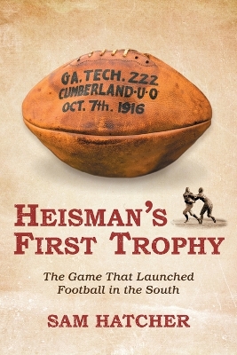 Heisman's First Trophy book