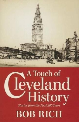 A Touch of Cleveland History: Stories from the First 200 Years book