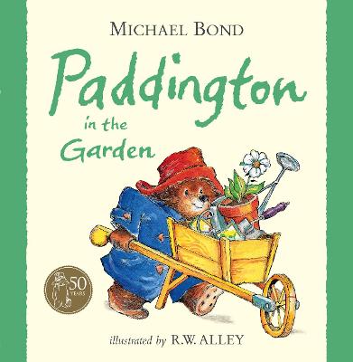 Paddington in the Garden by Michael Bond