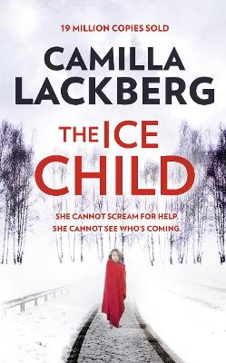 The Ice Child by Camilla Lackberg