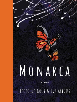 Monarca: A Novel book