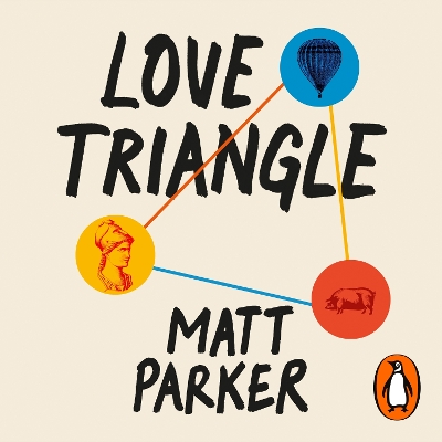 Love Triangle: The Life-changing Magic of Trigonometry by Matt Parker