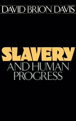 Slavery and Human Progress book