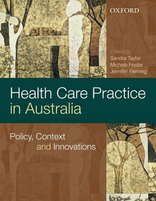 Health Care Practice and Policy in Australia book