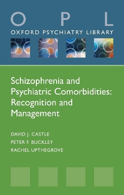 Schizophrenia and Psychiatric Comorbidities: Recognition Management book