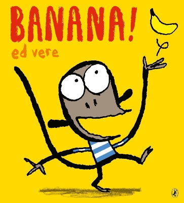 Banana by Ed Vere