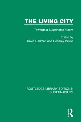 The Living City: Towards a Sustainable Future by David Cadman