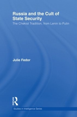 Russia and the Cult of State Security book