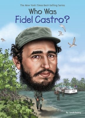 Who Was Fidel Castro? book