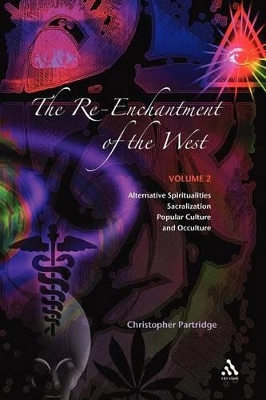 The Re-enchantment of the West by Christopher Partridge
