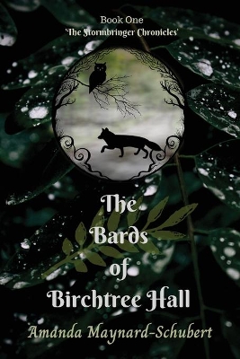 The Bards of Birchtree Hall book