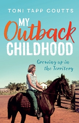 My Outback Childhood (younger readers) book