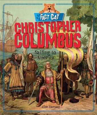 Fact Cat: History: Christopher Columbus book