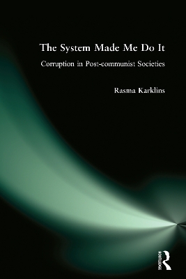 The System Made Me Do it by Rasma Karklins