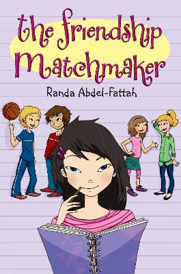 The The Friendship Matchmaker by Randa Abdel-Fattah
