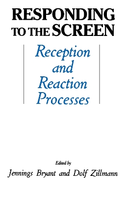 Responding to the Screen by Jennings Bryant