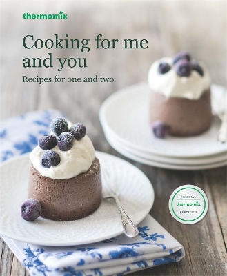 Thermomix: Cooking for Me and You by Are Media