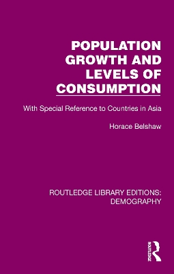 Population Growth and Levels of Consumption: With Special Reference to Countries in Asia book