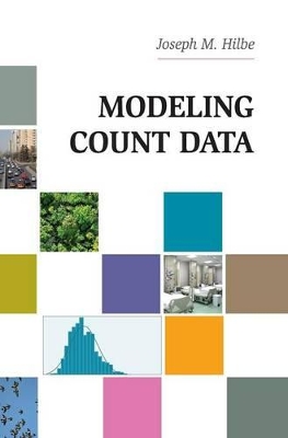Modeling Count Data by Joseph M. Hilbe