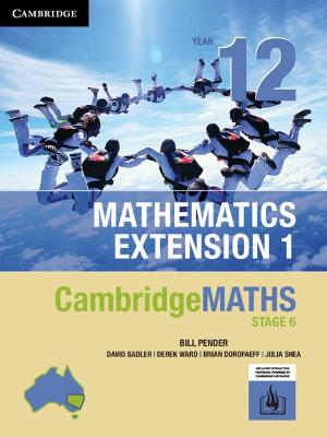 CambridgeMATHS NSW Stage 6 Extension 1 Year 12 Reactivation Code by William Pender