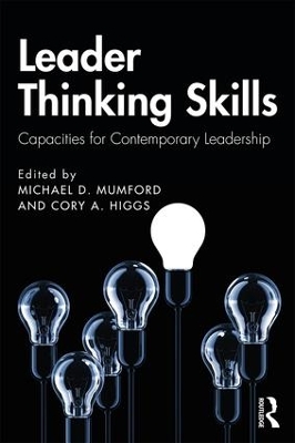Leader Thinking Skills: Capacities for Contemporary Leadership book
