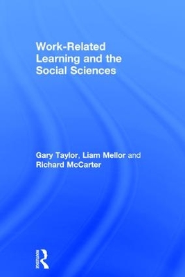 Work-Related Learning and the Social Sciences by Gary Taylor