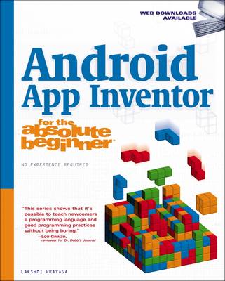 Android App Inventor for the Absolute Beginner book