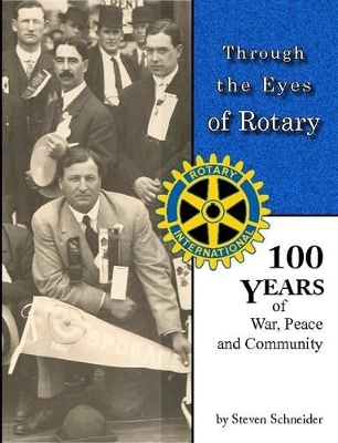 Through the Eyes of Rotary book