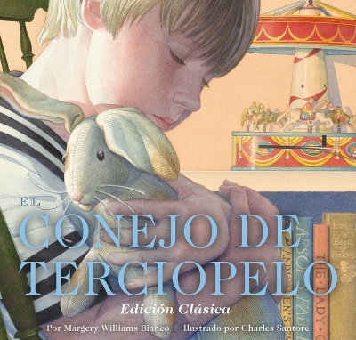 El Conejo de Terciopelo: Edición Clásica book