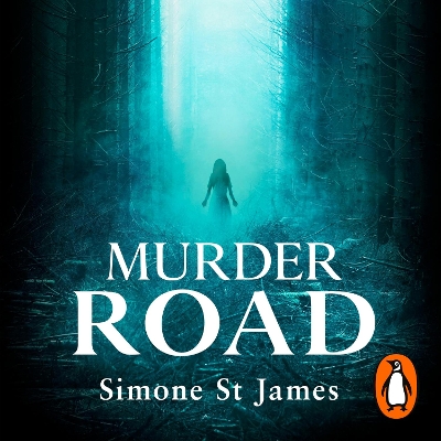 Murder Road by Simone St James