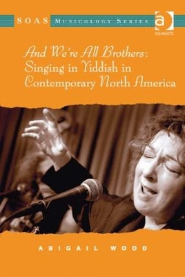 And We're All Brothers by Abigail Wood