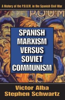 Spanish Marxism Versus Soviet Communism book