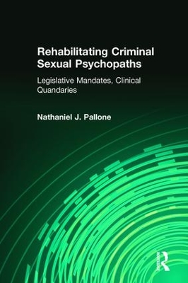 Rehabilitating Criminal Sexual Psychopaths book