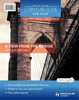 Philip Allan Literature Guides (for GCSE) Teacher Resource Pack: A View from the Bridge book