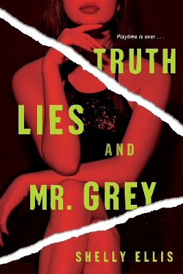 Truth, Lies, and Mr. Grey book