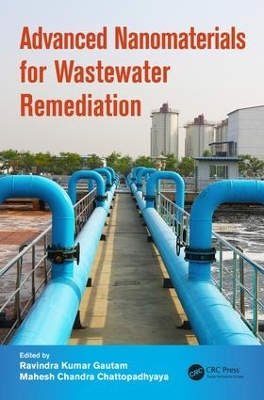 Advanced Nanomaterials for Wastewater Remediation by Ravindra Kumar Gautam