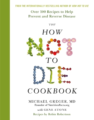 How Not To Die Cookbook book