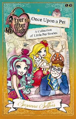 Ever After High: Once Upon a Pet book