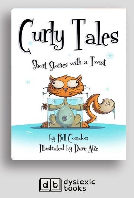 Curly Tales: Short Stories with a Twist by Bill Condon