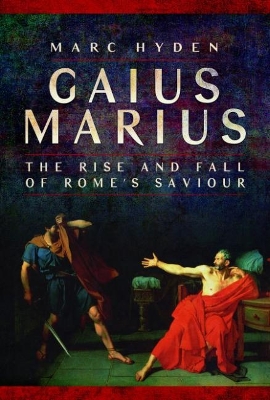 Gaius Marius by Marc Hyden